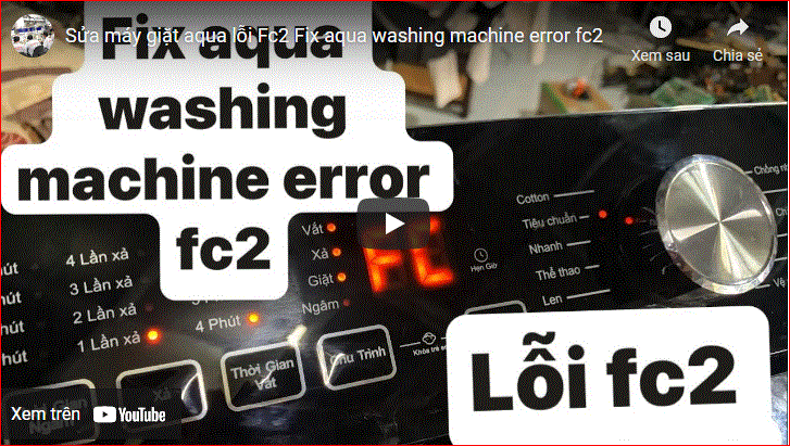 sửa máy giặt aqua lỗi fc2